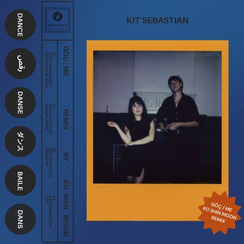 Göç / Me (Ko Shin Moon Remix) - Kit Sebastian